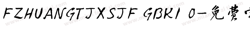 FZHUANGTJXSJF GBK1 0字体转换